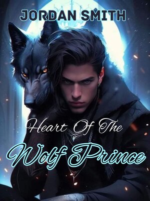 cover image of HEART OF THE WOLF PRINCE